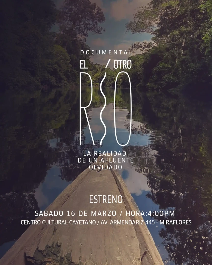 Poster promocional del documental "El otro río".